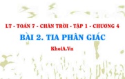Tia phân giác của một góc khái niệm, tính chất tia phân giác và cách vẽ tia phân giác? Toán 7 bài 2 Chương 4 Chân trời Tập 1